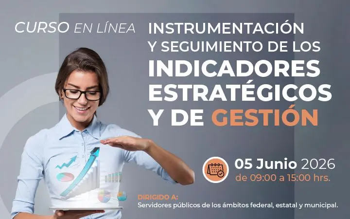 Instrumentación y seguimiento de los indicadores estratégicos y de gestión - Indetec